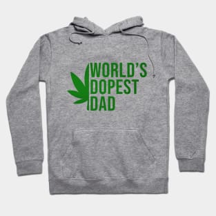 worlds dopest dad Hoodie